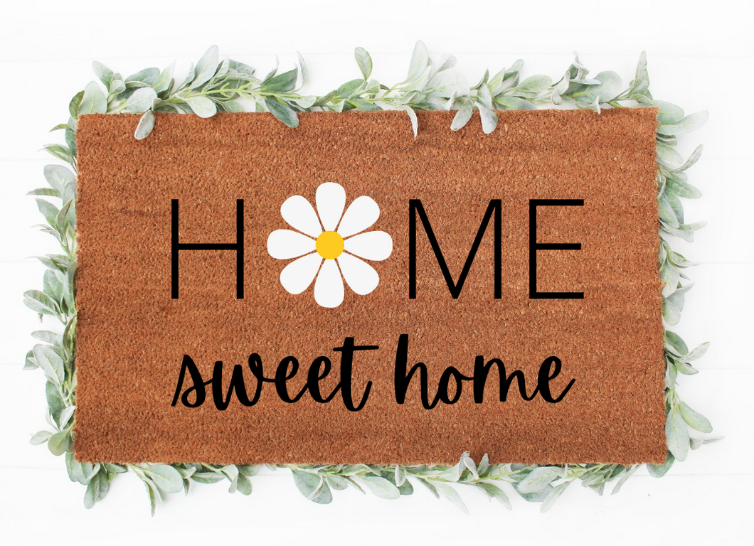 HOME SWEET HOME - DAISY