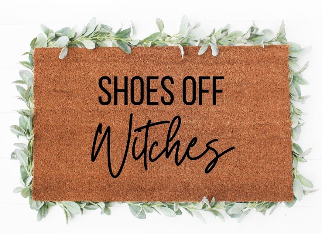 SHOES OFF WITCHES