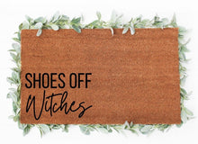 Load image into Gallery viewer, SHOES OFF WITCHES

